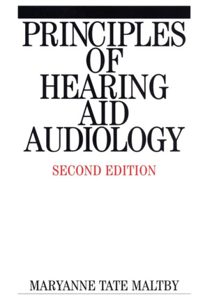 Principles of Hearing Aid Audiology