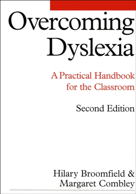 Overcoming Dyslexia: A Practical Handbook for the Classroom