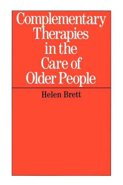 Complementary Therapies in the Care of Older