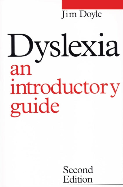 Dyslexia: An Introduction Guide