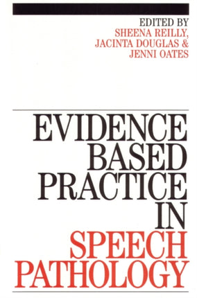 Evidence-Based Practice in Speech Pathology