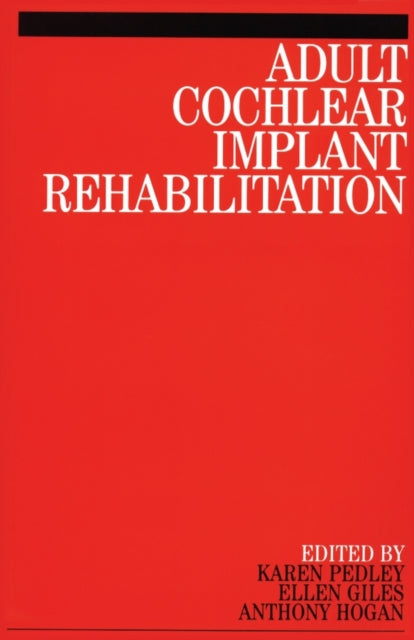 Adult Cochlear Implant Rehabilitation