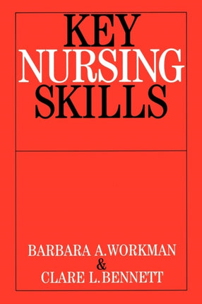 Key Nursing Skills