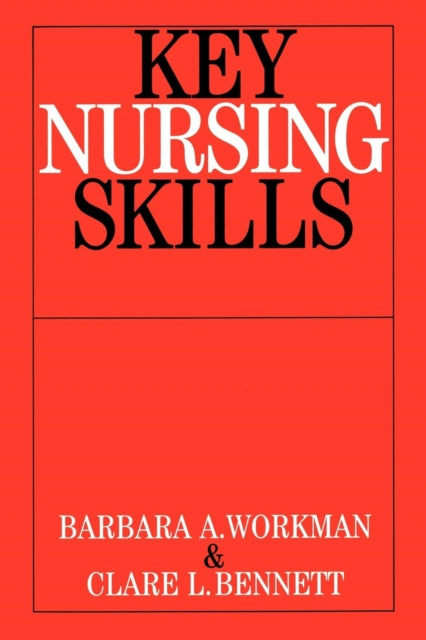 Key Nursing Skills