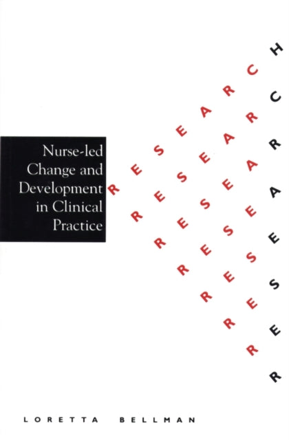 Nurse Led Change and Development in Clinical