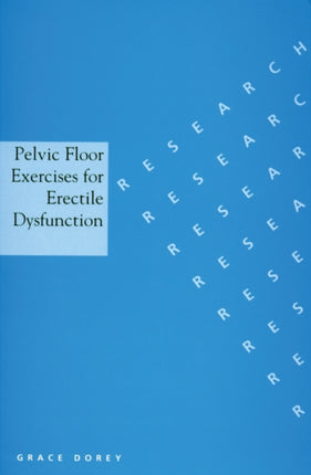 Pelvic Floor Exercises for Erectile Dysfunction