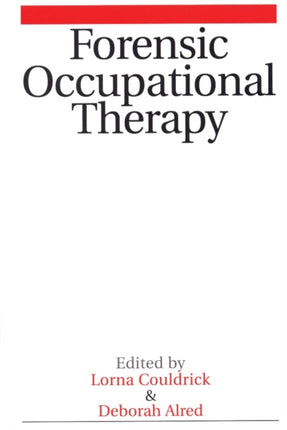 Forensic Occupational Therapy