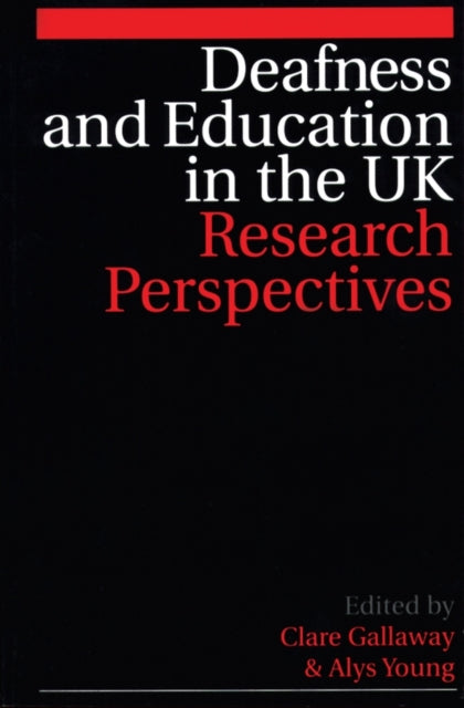 Deafness and Education in the UK: Research