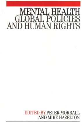 Mental Health: Global Policies and Human Rights
