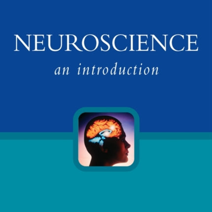 Neuroscience: An Introduction