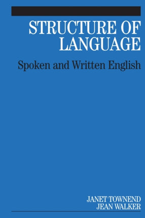 Structure of Language: Spoken and Written English