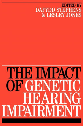 Impact of Genetic Hearing Impairment