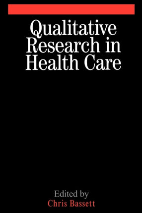 Qualitative Research in Health Care