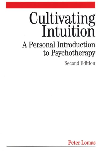 Cultivating Intuition: A Personnel Introduction to Psychotherapy