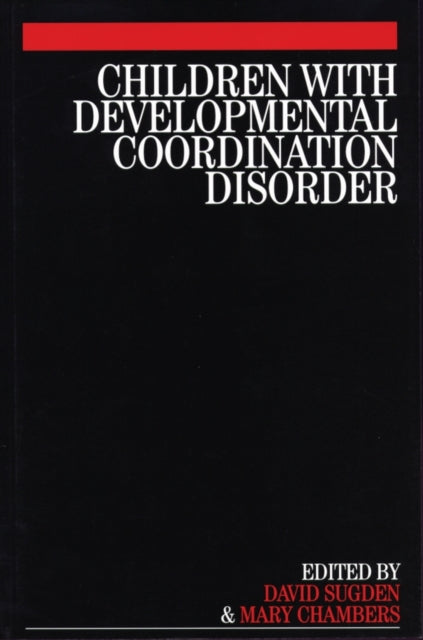 Children with Developmental Coordination Disorder