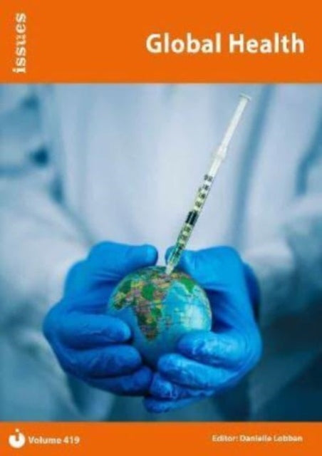 Global Health: PSHE & RSE Resources For Key Stage 3 & 4: 419