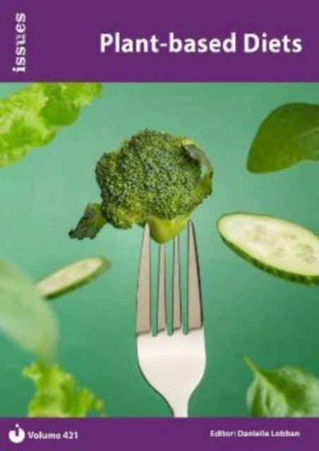 Plant-based Diets: PSHE & RSE Resources For Key