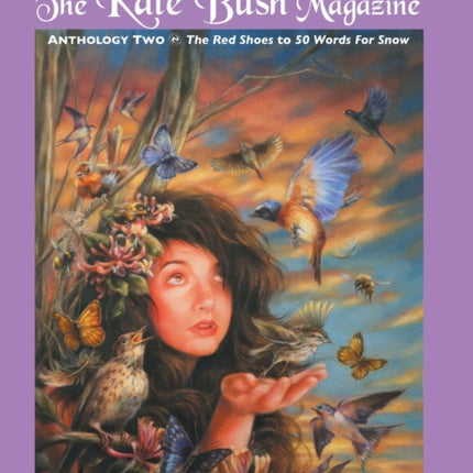 Homeground: The Kate Bush Magazine: Anthology Two: 'The Red Shoes' to '50 Words for Snow'