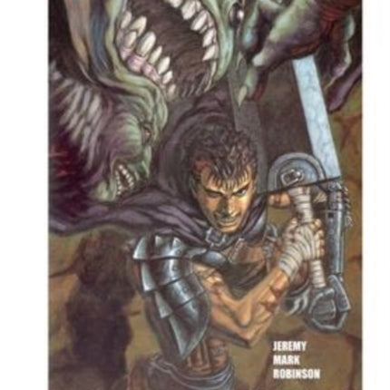 Berserk: Kentaro Miura: The Manga and the Anime