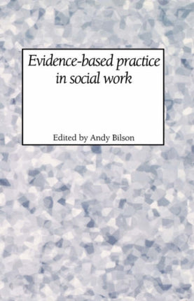 Evidence-based Practice in Social Work