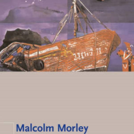 Malcolm Morley ITINERARIES