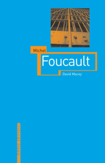Michel Foucault CRITICAL LIVES