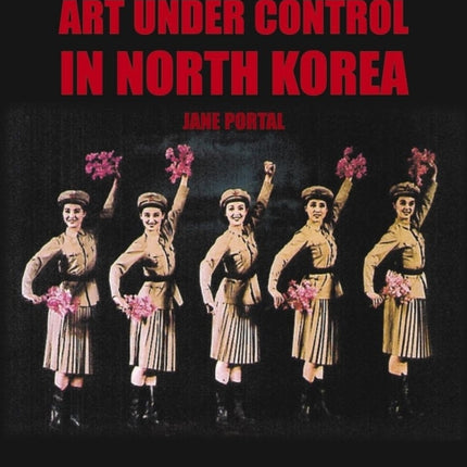 Art Under Control in North Korea 2005