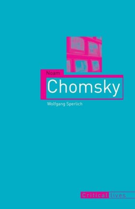 Noam Chomsky Critical Lives