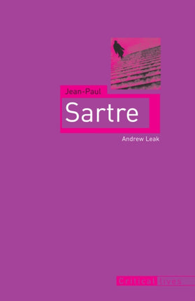 JeanPaul Sartre Critical Lives