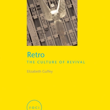 Retro: The Culture of Revival