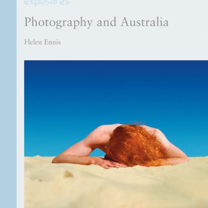 Photography and Australia Exposures