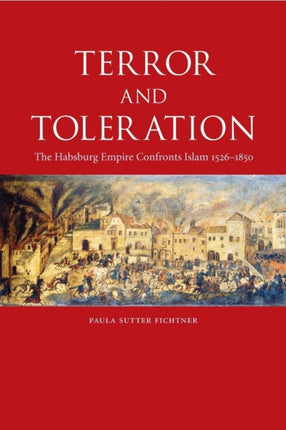 Terror and Toleration The Habsburg Empire