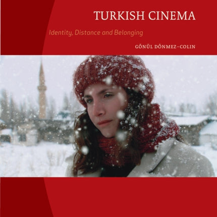 Turkish Cinema: Identity, Distance and Belonging