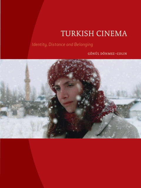 Turkish Cinema: Identity, Distance and Belonging