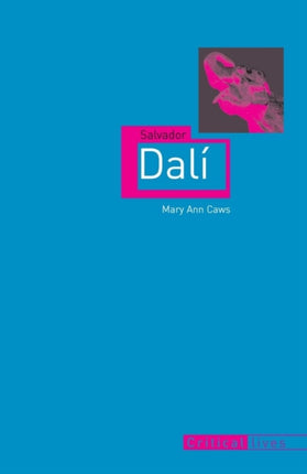 Salvador Dali Critical Lives