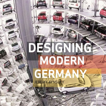 Designing Modern Germany