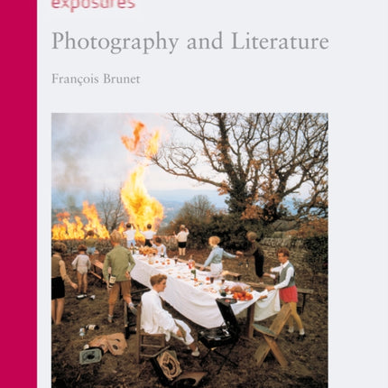Photography and Literature by Brunet Francois