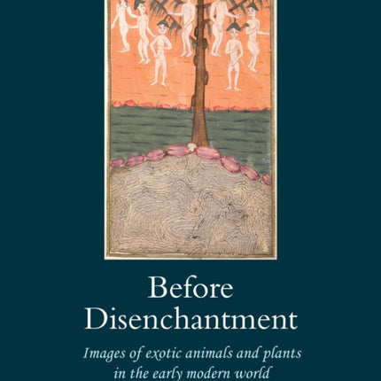 Before Disenchantment Images of Animals and