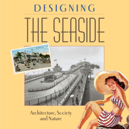 Designing the Seaside Architecture Society and