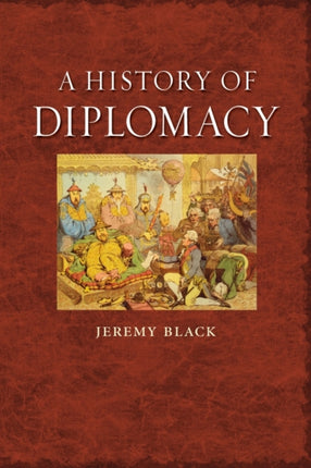 A History of Diplomacy