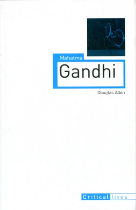 Mahatma Gandhi by Douglas Allen  AUTHOR