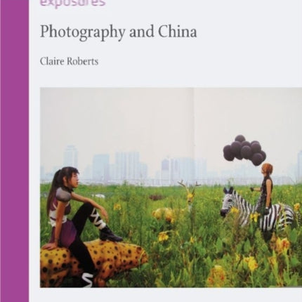Photography and China Exposures