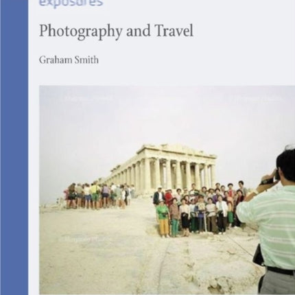 Photography and Travel Exposures