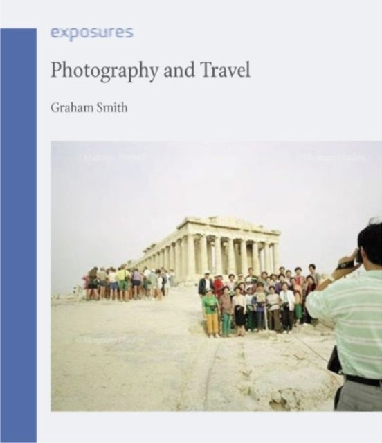 Photography and Travel Exposures