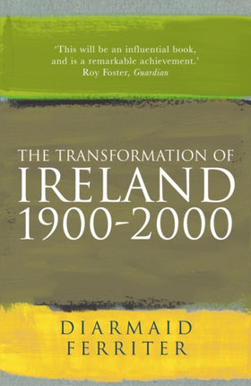 The Transformation Of Ireland 1900-2000