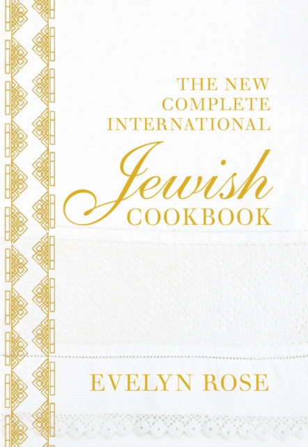 The New Complete International Jewish Cookbook