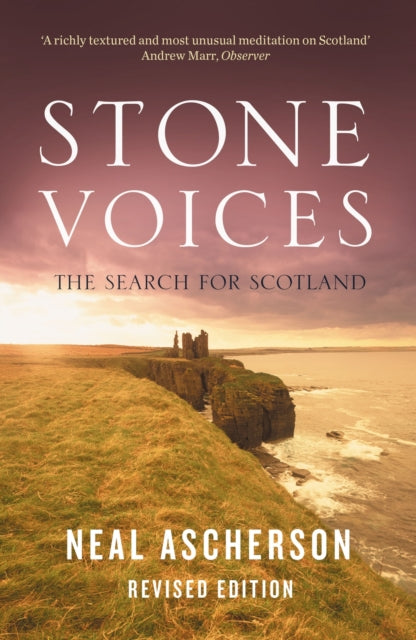 Stone Voices: The Search For Scotland