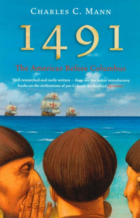 1491: The Americas Before Columbus