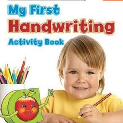 My First Handwriting Activity Book: Develop Early Pencil Control Skills