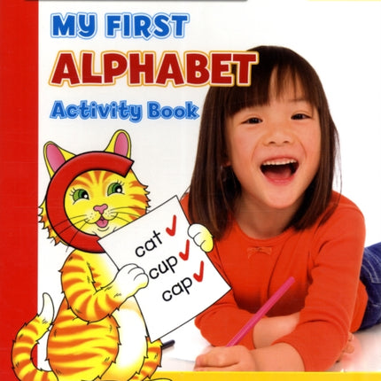 My First Alphabet Activity Book: Develop Early Spelling Skills